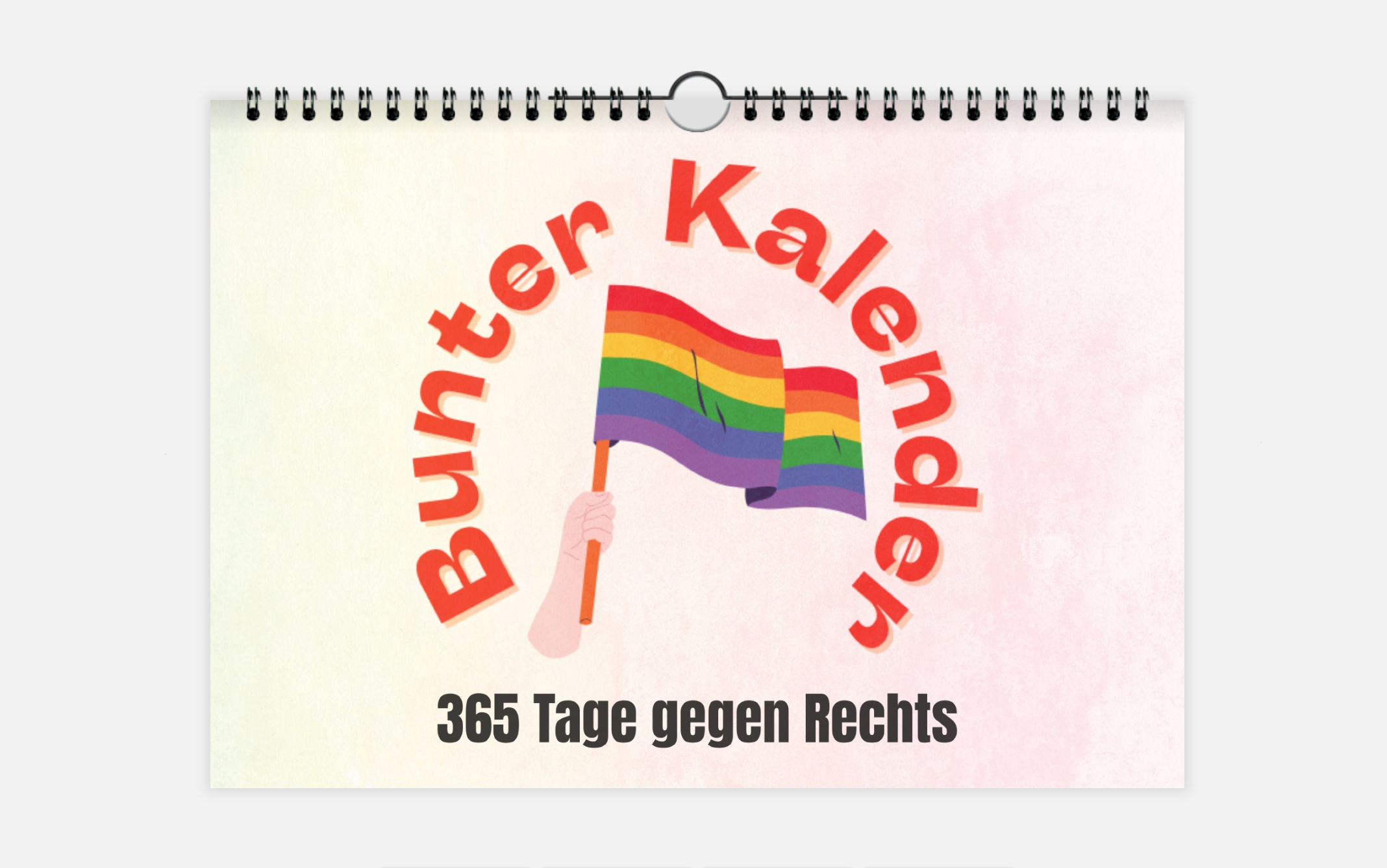 Bunter Kalender 2026 – 365 Tage gegen Rechts, Regenbogenflagge als Symbol für Vielfalt und Gleichberechtigung.